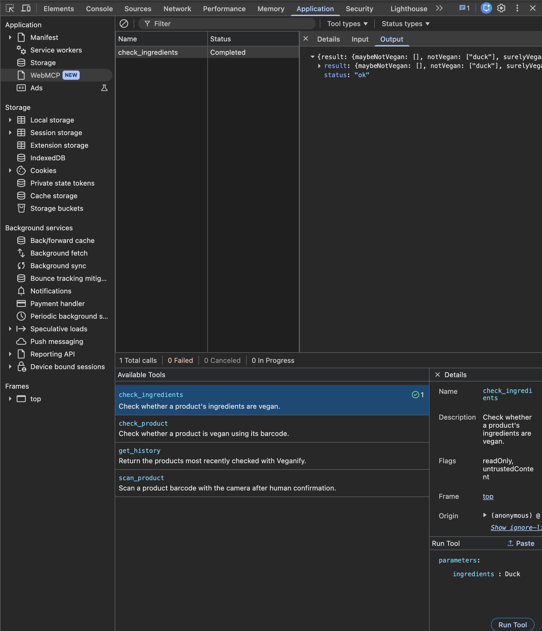 WebMCP tools in the DevTools console, showing a tool on Veganify.app: check_ingredients, with Duck as an input and the result result maybeNotVegan: [], notVegan: [duck], surelyVegan: [], unknown: [], vegan: false}